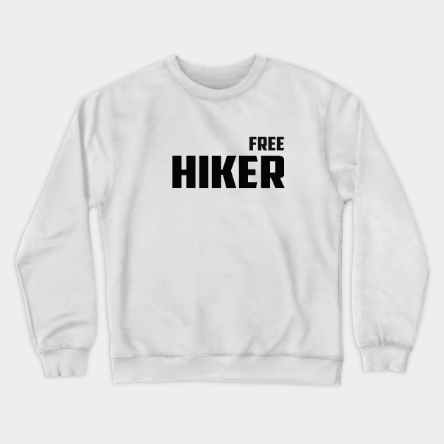 Free Hiker Crewneck Sweatshirt by medasven